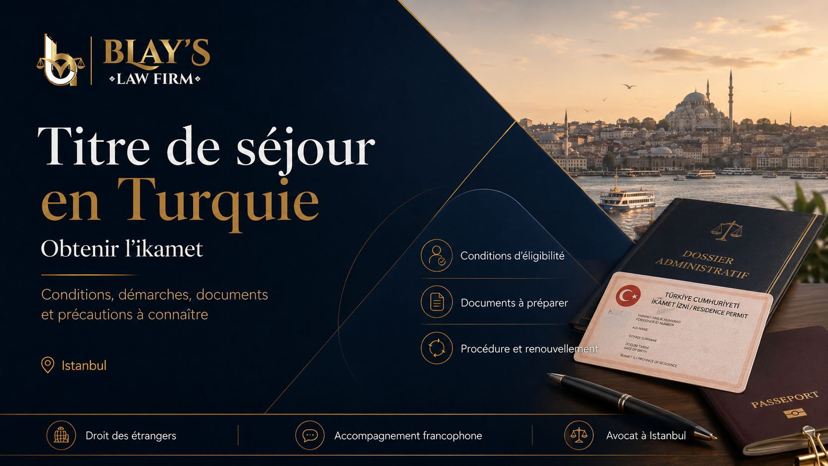 Image de couverture BLAY’S OFFICE illustrant l’obtention d’un titre de séjour en Turquie, avec dossier administratif, carte d’ikamet et accompagnement juridique à Istanbul